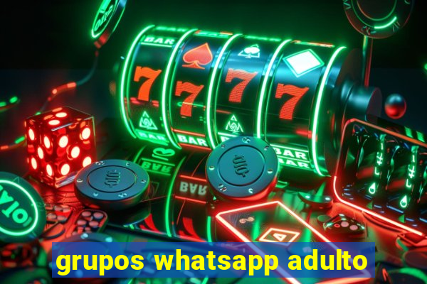 grupos whatsapp adulto